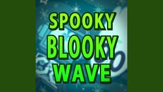 Spooky Blooky Wave (Rock Version)