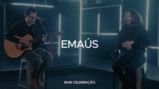 Emaús | Ibab Celebração | min. PC Baruk e Sarah Renata