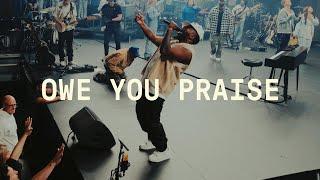 Owe You Praise (Chandler Moore) [Extended Version] | Elevation Worship