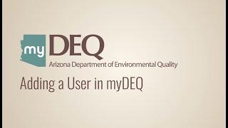 myDEQ | Adding a User