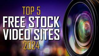 Top 5 Best FREE STOCK VIDEO Footage Websites (2024)