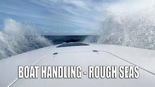 HOW TO DRIVE A BOAT IN ROUGH SEAS - BIG OCEAN SWELLS!