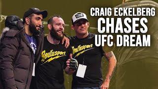 Regional Pro MMA Fighter Craig Eckelberg chases UFC Dreams