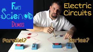 Electric Circuits: Series and Parallel