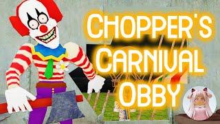 Chopper's CARNIVAL (SCARY OBBY) - Roblox Obby Gameplay Walkthrough No Death [4K]