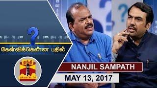 (13/05/2017) Kelvikkenna Bathil | Exclusive Interview with Nanjil Sampath | Thanthi TV