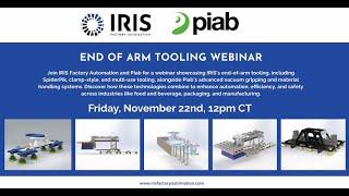 End of Arm Tooling with IRIS and PIAB