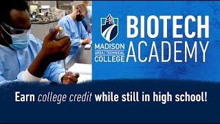 Earn Biotech Academy College Credits While Still in High School!