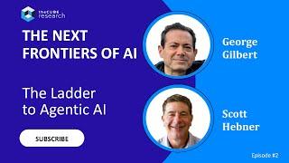 2. The Ladder to Agentic AI | Next Frontiers of AI