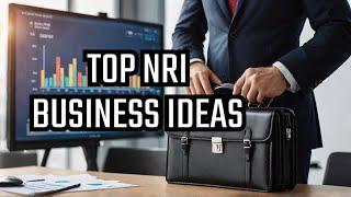 Business Opportunities for NRI's in INDIA for the year 2025 #h1b #nribusiness #telugunrinews #telugu