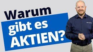 Warum gibt es überhaupt Aktien? Börse für Anfänger erklärt! | Jens Rabe