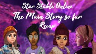 SSO The Main Story So Far Recap #StarStableOnline