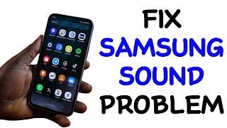 How to Fix Samsung Sound Problem