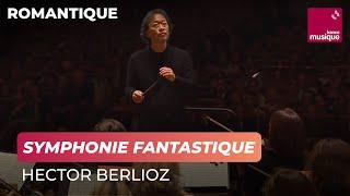 Berlioz : Symphonie Fantastique (Fantastical Symphony)