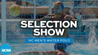 2024 NCAA men's water polo selection show