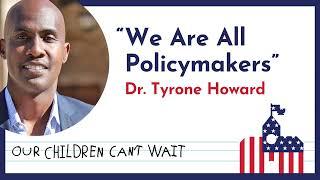"We Are All Policymakers": Our Children Can't Wait Podcast EP 1