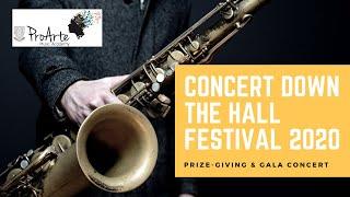 Pro Arte Music Academy Concert Down the Hall FESTIVAL 2020 - Prize-giving and Gala Concert