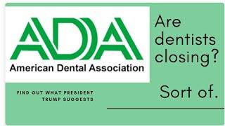 Are all dentists closing their doors in the crisis?