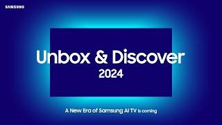 Unbox & Discover 2024: Upscale every moment with more WOW | Samsung UK