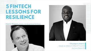 5 FinTech Lessons for Resilience | Martin Boehm talks with Olusegun Adeniyi