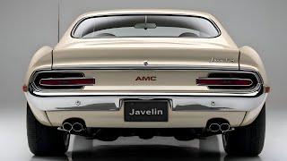 2025 AMC Javelin: The Return of an American Icon with Modern Thrills"