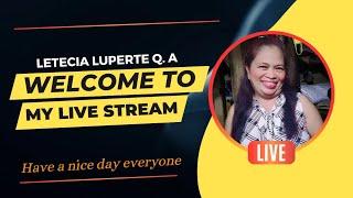 Letecia Luperte Q.A is live! good evening everyone thanks for coming God bless  4wh 11-18-2024