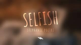 Stephanie Poetri - Selfish (Lyrics)