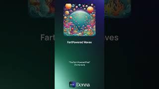 Fart powered waves