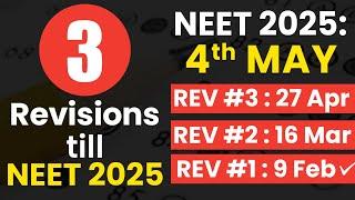 How to REVISE Complete Syllabus 3 Times before NEET 2025?