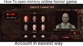 How To open Mimicry online horror game account Step by step in easiest way