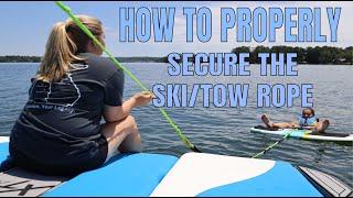 Quick Tip: How to properly secure the ski/tow rope