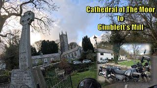 CATHEDRAL of the MOOR to GIMBLETT'S MILL