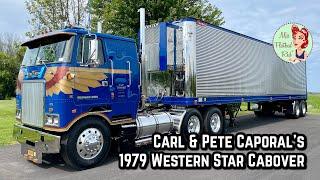 Carl & Pete Caporal’s 1979 Western Star Cabover Truck Tour