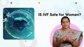 Is IVF Safe for women in tamil | IVF Side effects in tamil | Dr Aruna Ashok | A4 Fertility Centre