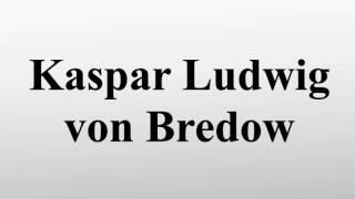 Kaspar Ludwig von Bredow