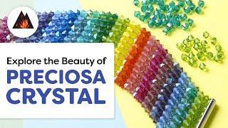 Preciosa Czech Crystal | Explore the Beauty