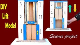 Amazing Science Project working model - How to make a Elevator from cardboard