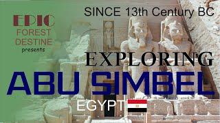 Exploring Abu Simbel & South Egypt, Aswan | Forest Destine