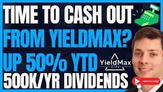 Time To Take Profits In Yieldmax Up 50% For The Year? | High Yield Dividend Investing #CRF #FIRE