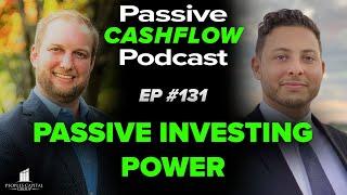 The Power of Passive Investing with Aaron Fragnito and Sarry Ibrahim