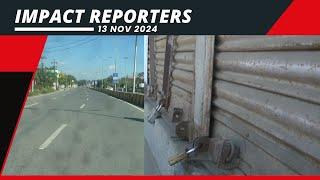 IMPACT REPORTERS   | 13 NOV 2024