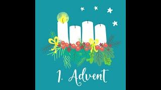 Worship Service for December 1, 2024 - The First Sunday of Advent