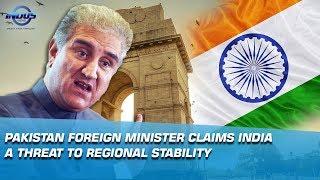 Pakistan Foreign Minister claims India a threat to regional stability | Indus News