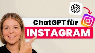 Optimiere dein Instagram Profil mit ChatGPT  die besten ChatGPT Tipps für Social Media