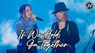 Jill Vidal 衛詩 & Janice Vidal 衛蘭 - If We Hold On Together (FanCam 4K) @ Arrows Live 演唱會 2022 20220917