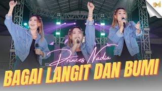 BAGAI LANGIT DAN BUMI - PRINCES NADIA ( OFFICIAL MUSIC VIDEO )