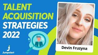 Talent Acquisition Strategies You NEED To Know (2022 Update!) | Small Business HR Tips