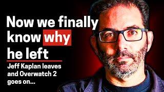 Why Jeff Kaplan Left Overwatch Revealed