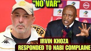 IRVIN KHOZA SAID THIS TO CHIEFS AFTER THEY WERE ROBBED BY SUNDOWNS