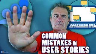 5 Common Mistakes In User Stories